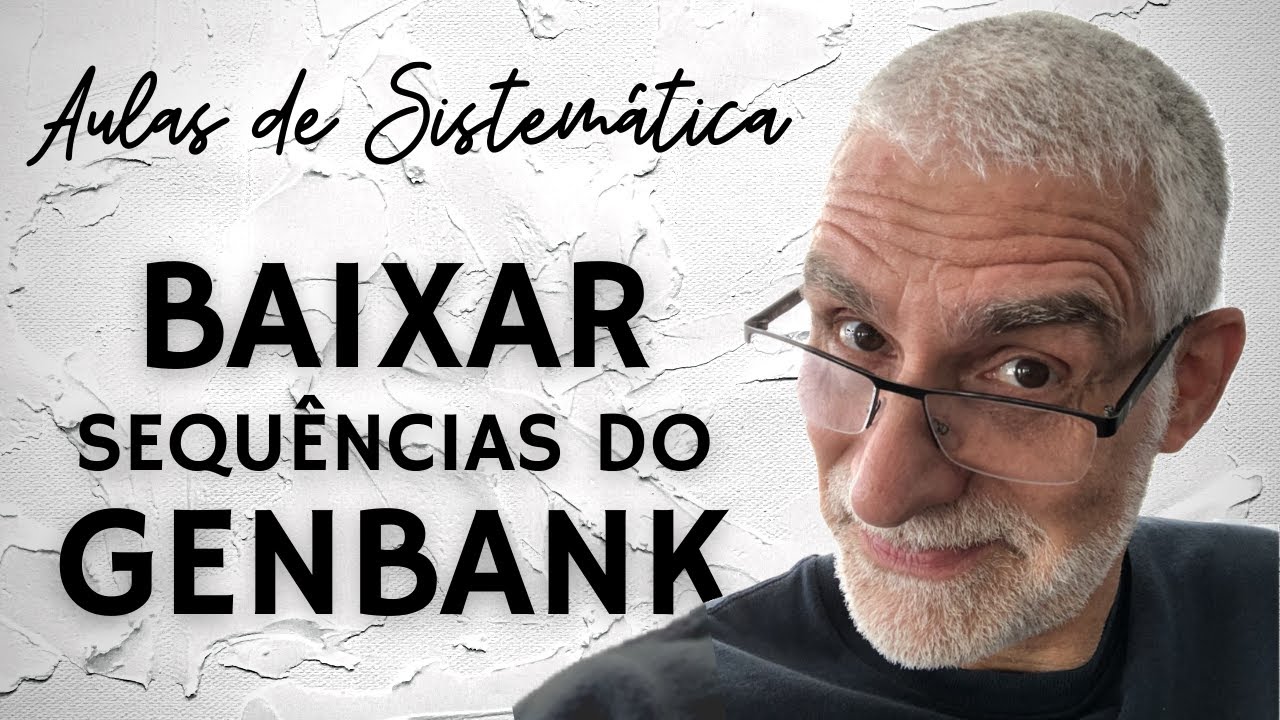 Como baixar sequências do Genbank
