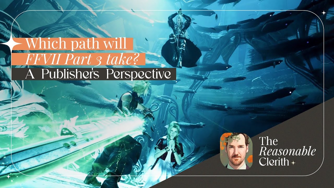 Which path will FF7R part 3 take? A publisher's perspective 