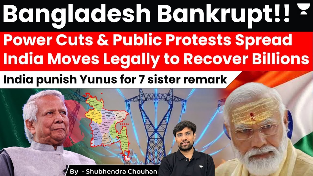 Bangladesh Bankrupt! India Files Legal Case to Recover Billions | Power Crisis & Yunus Row Explodes