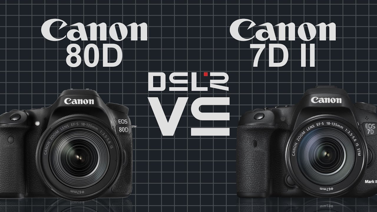 Canon EOS 80D vs Canon EOS 7D Mark II