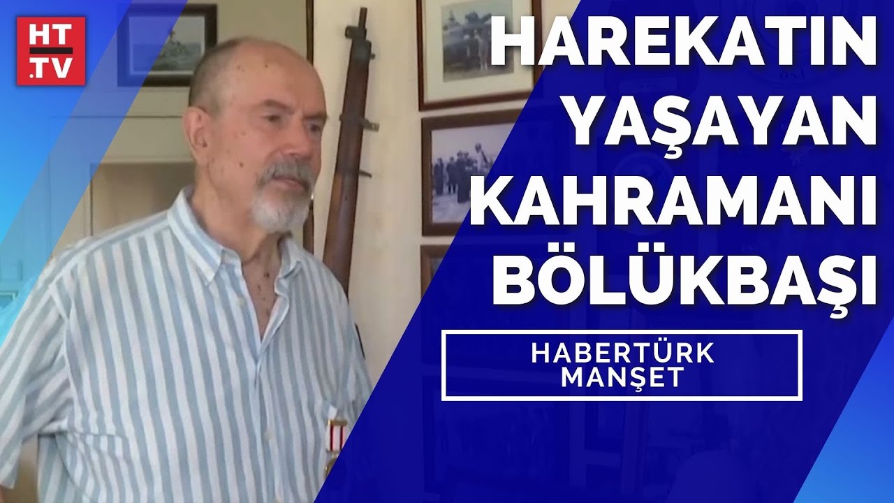 İlk kurşunu atan Kıbrıs Barış Harekatı'ndaki 21 SAT Komandosundan biri olan İsmail Bölü...