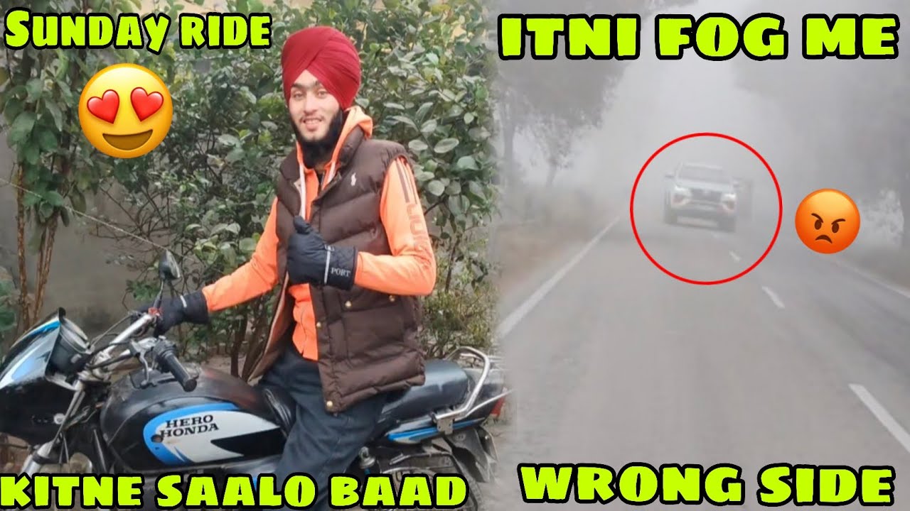 Itne Saalo Baad Sunday Ride Par Gaya 😍 But Itni Fog Me Wrong Side Se Aa Gya 😡 Fortuner Wala