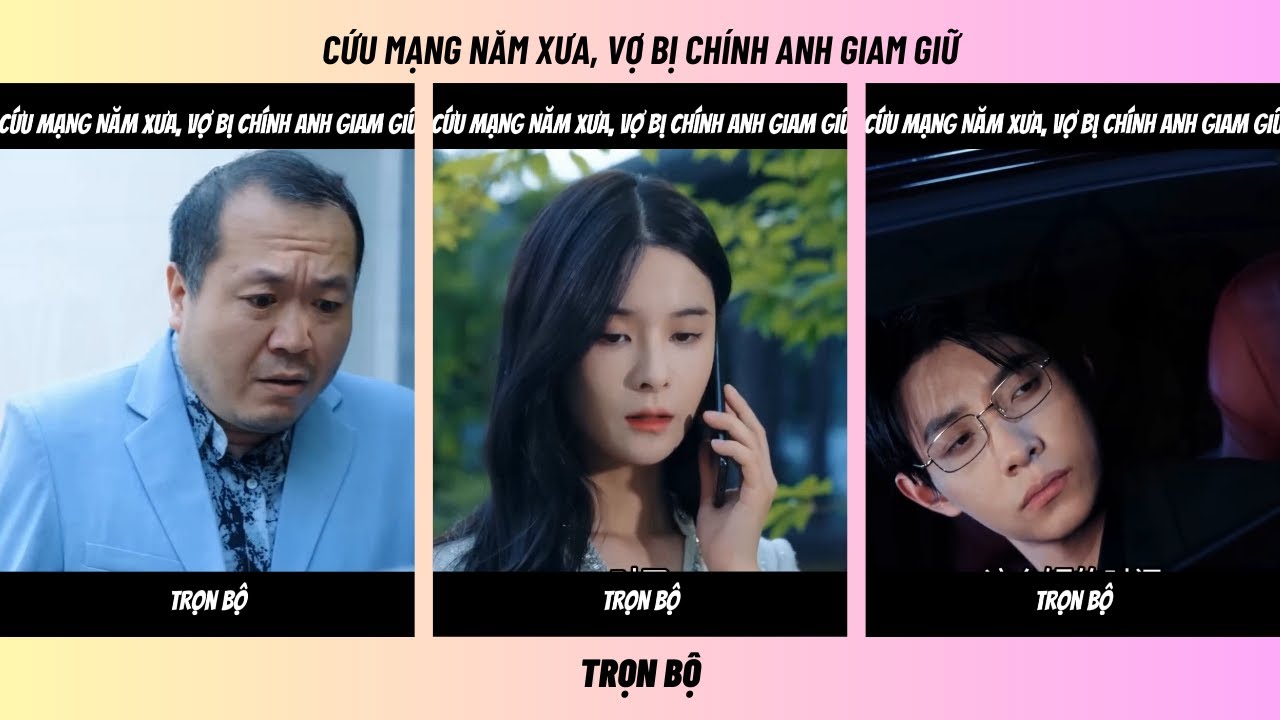 😱 CÔ BÉ CỨU NGƯỜI NĂM XƯA, 15 NĂM SAU LẠI LÀ NGƯỜI VỢ KHIẾN ANH ÂN HẬN CẢ ĐỜI | REVIEW PHIM