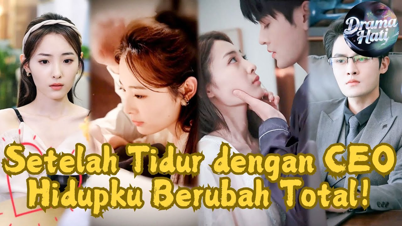 【INDO SUB】Dia Punya Segalanya, Tapi Tetap Memilih Wanita Sepertiku!#romance