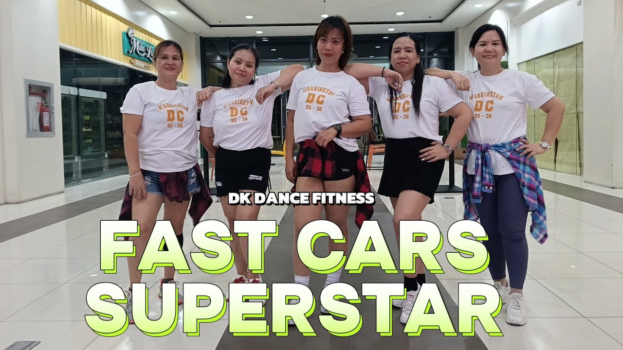 FAST CARS & SUPERSTARS | TIKTOK | ZUMBA | DK DANCE FITNESS