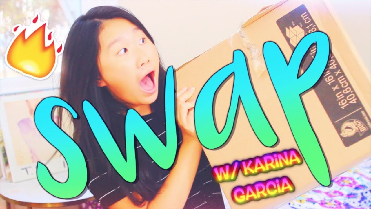 HUGE SWAP WITH KARINA GARCIA!!!
