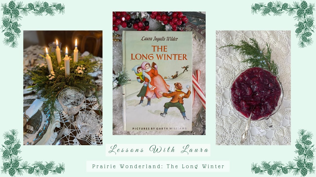 Prairie Wonderland II The Long Winter II Laura Ingalls Wilder