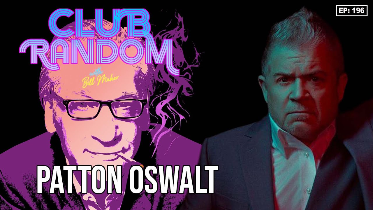 Patton Oswalt | Club Random with Bill Maher