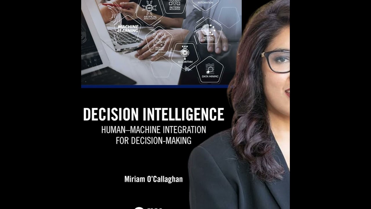 87 - Decision Intelligence: Human&ndash;Machine Integration for Decision-Making