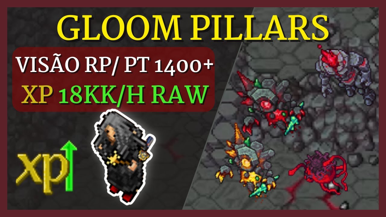 Tibia Hunt Gloom Pillars (Rotten Blood) x4 (Visão RP) PT 1400+/ xp 18kk/h raw