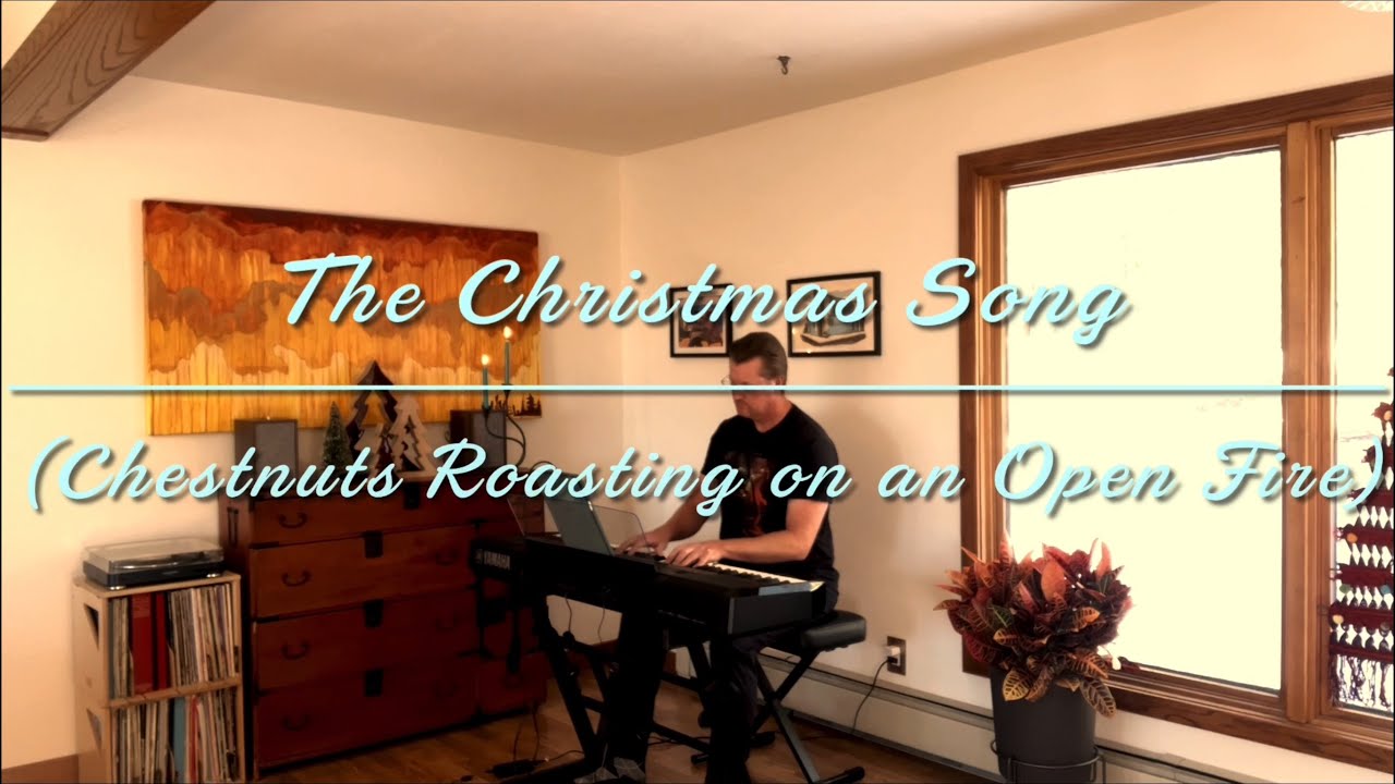 THE CHRISTMAS SONG (Chestnuts Roasting on an Open Fire)