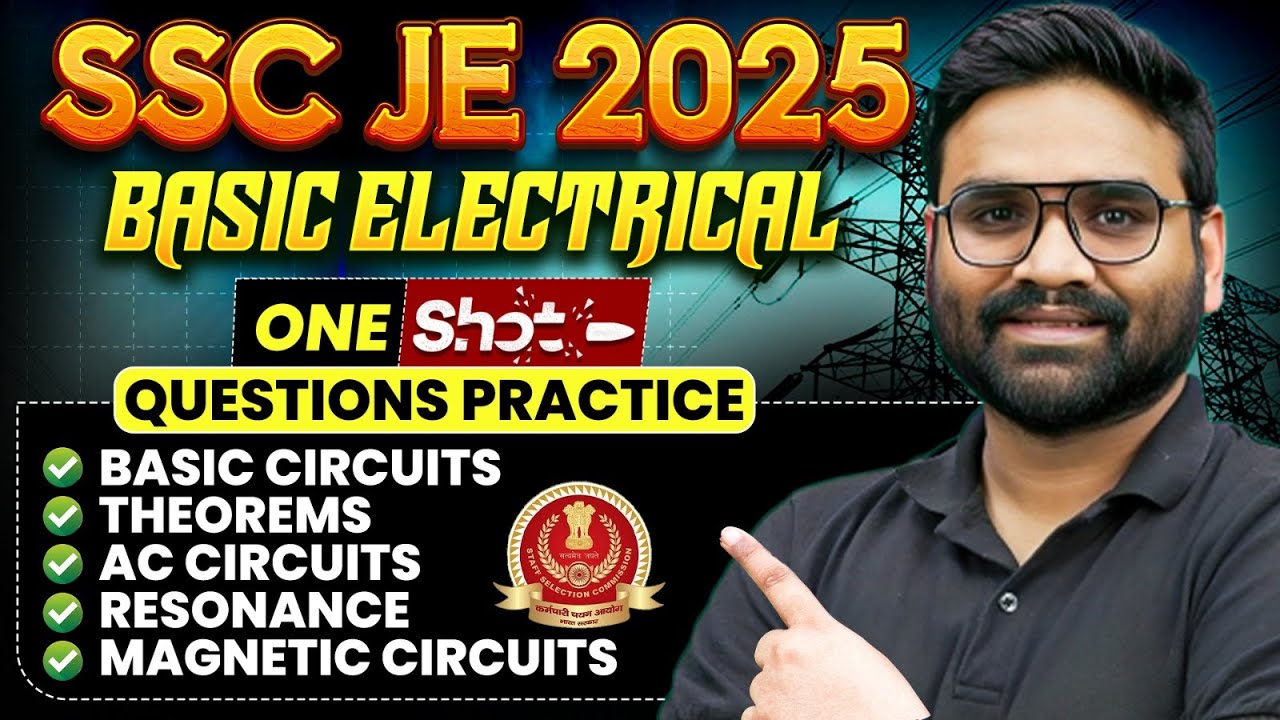SSC JE 2025 | Basic Electrical One Shot | Basic Electrical Questions For SSC JE 2025