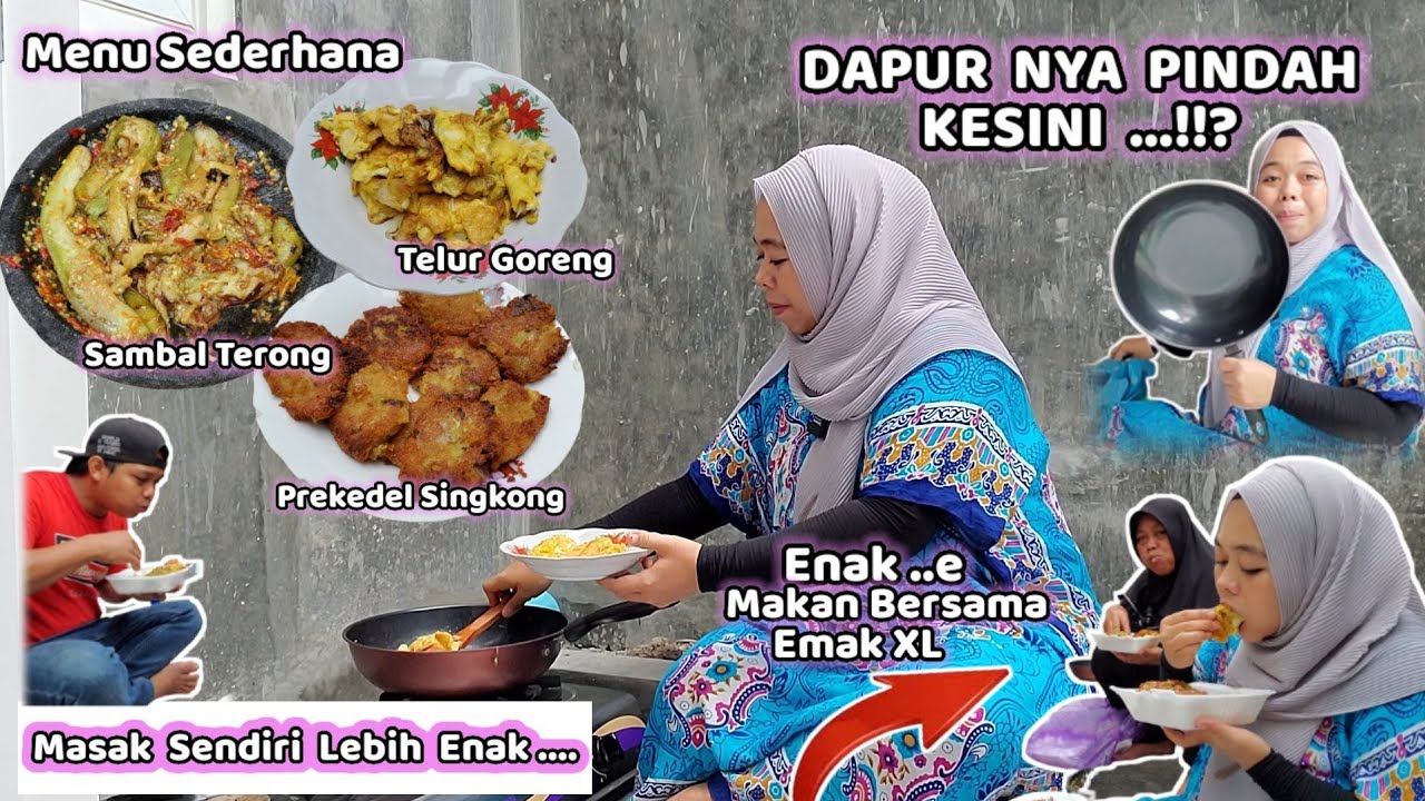 DAPUR NYA PINDAH KESINI ‼️ Masak Menu Sederhana