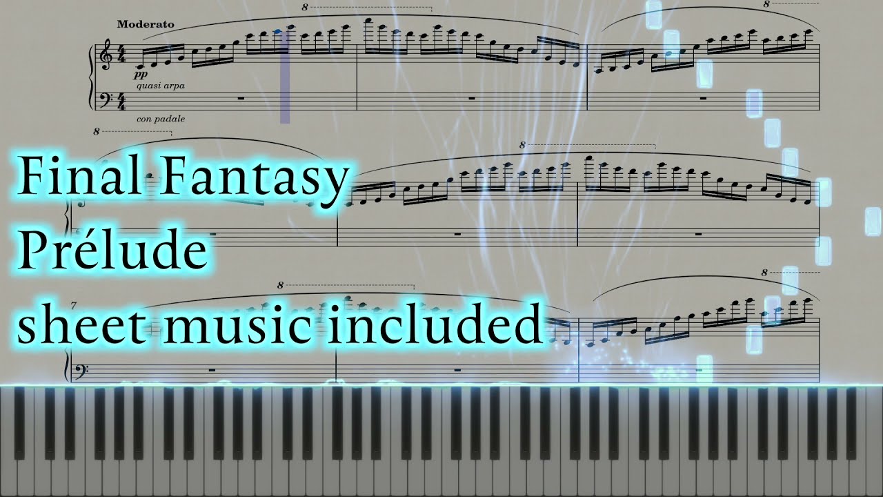 Final Fantasy Prelude piano cover sheet music included