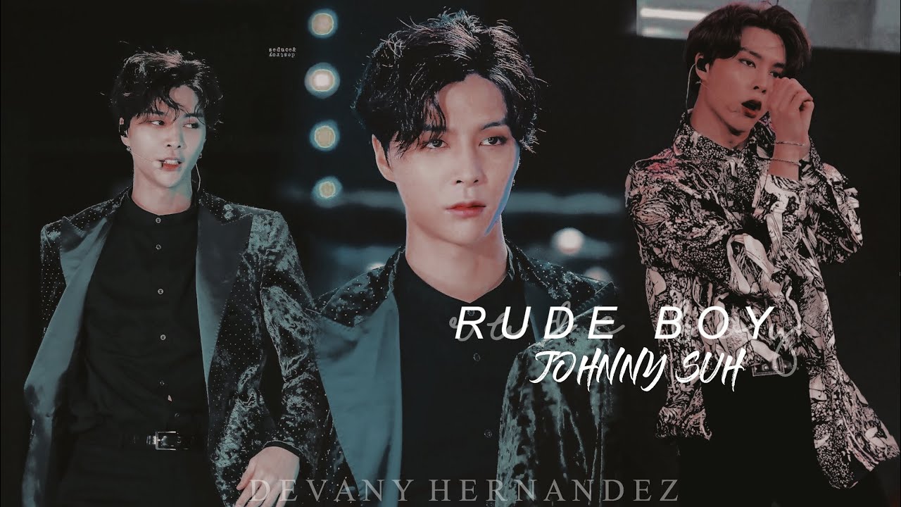R U D E  B O Y|| JOHNNY SUH