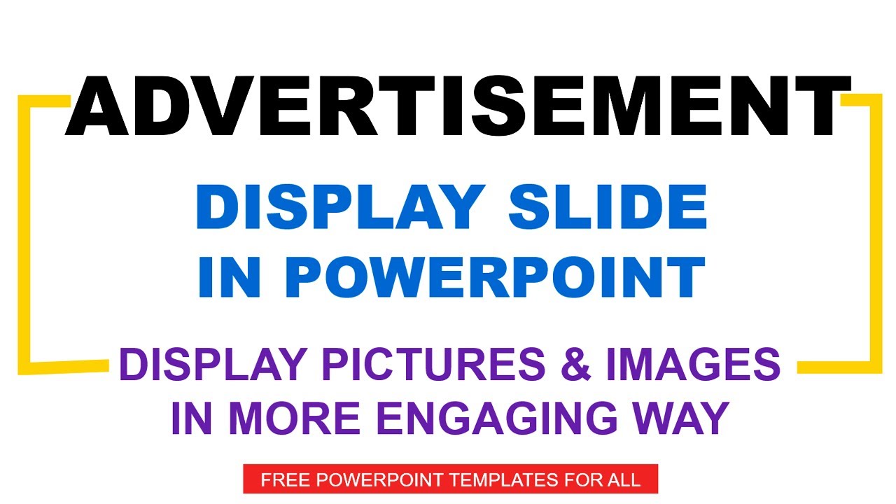 Advertisement Display Slide in PowerPoint