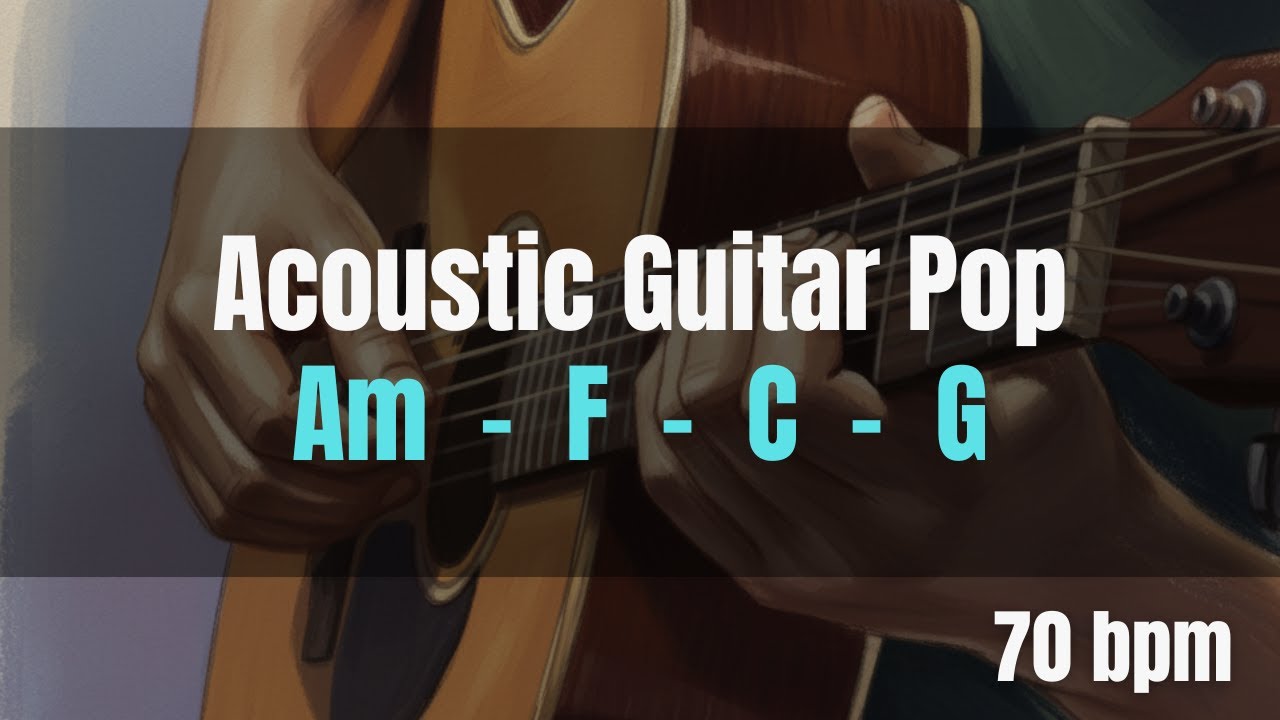 Acoustic Guitar Pop Backing Track 70 BPM Am-F-C-G﻿ - Base de Guitarra Acústica 70 BPM Am-F-C-G
