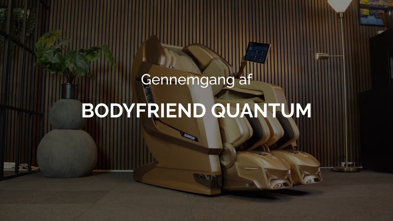 Gennemgang af Bodyfriend Quantum Massagestol