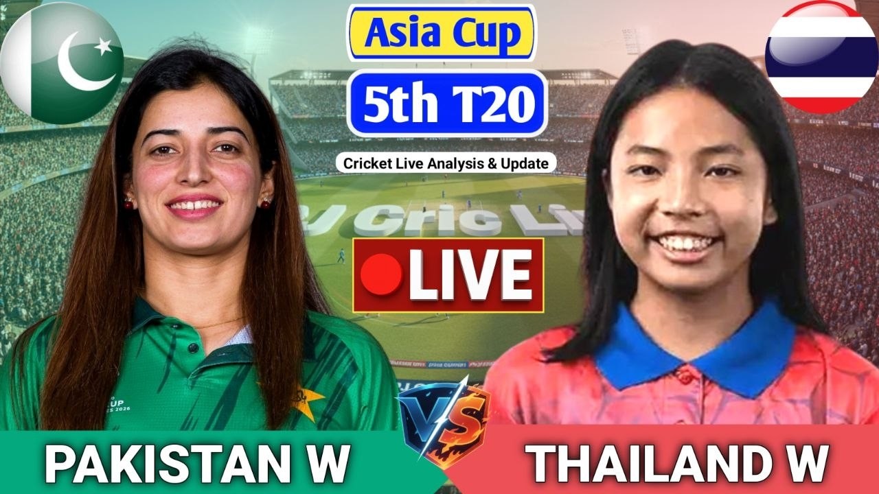 Pakistan Women Vs Thailand Women T20 Match | Live Score Analysis & Discussion | PAKW vs THAW Cricket