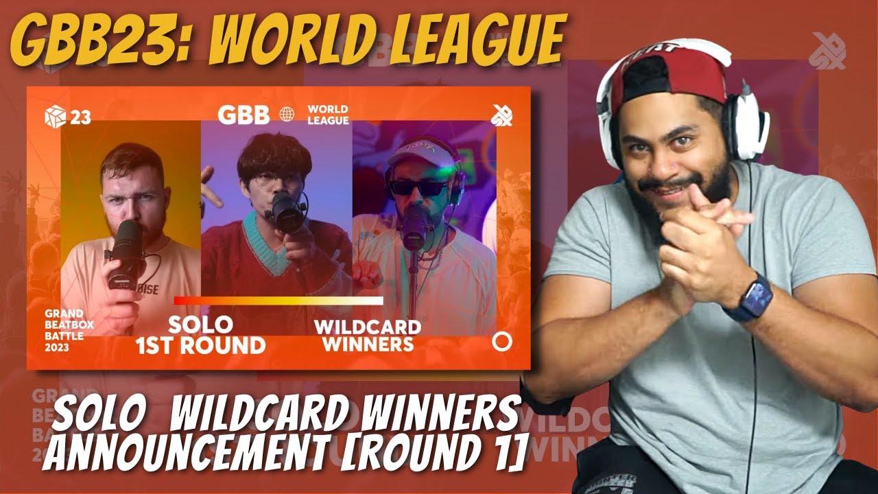 Solo [Round 1] Wildcard Winners Announcement | PART 1 | GBB23: World League | REACTION