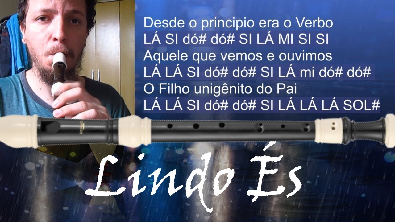 Lindo És - Notas para flauta doce