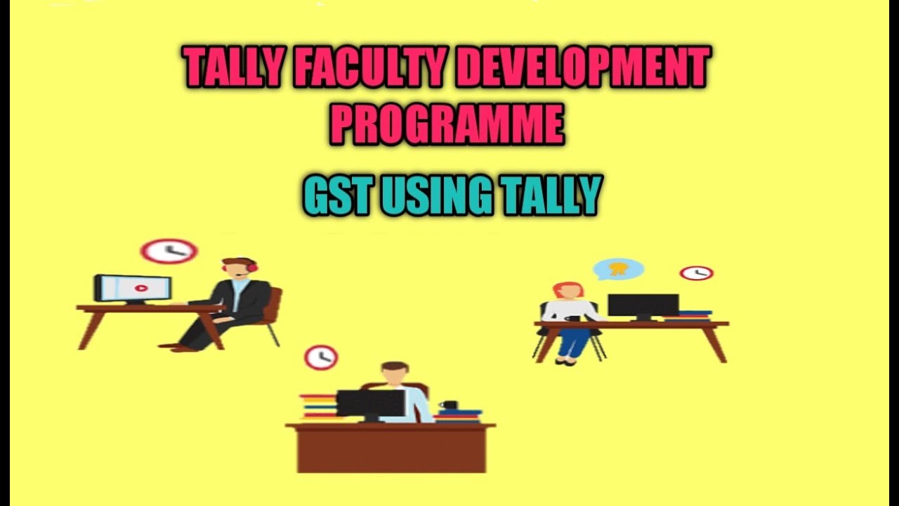 FDP - GST using Tally by TEPL Bangalore || #TallyInstitutevellore || #tallyfdp || #gstusingtally