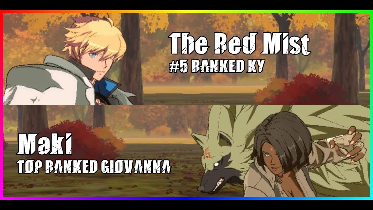 [GGST-REPLAY] #5 KY The Red Mist vs TOP GIOVANNA Maki