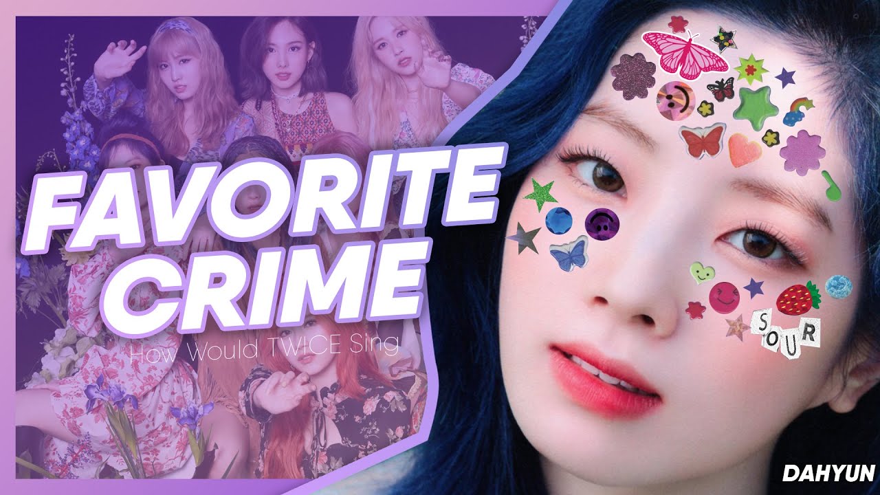 Favorite Crime - TWICE | How Would Sing