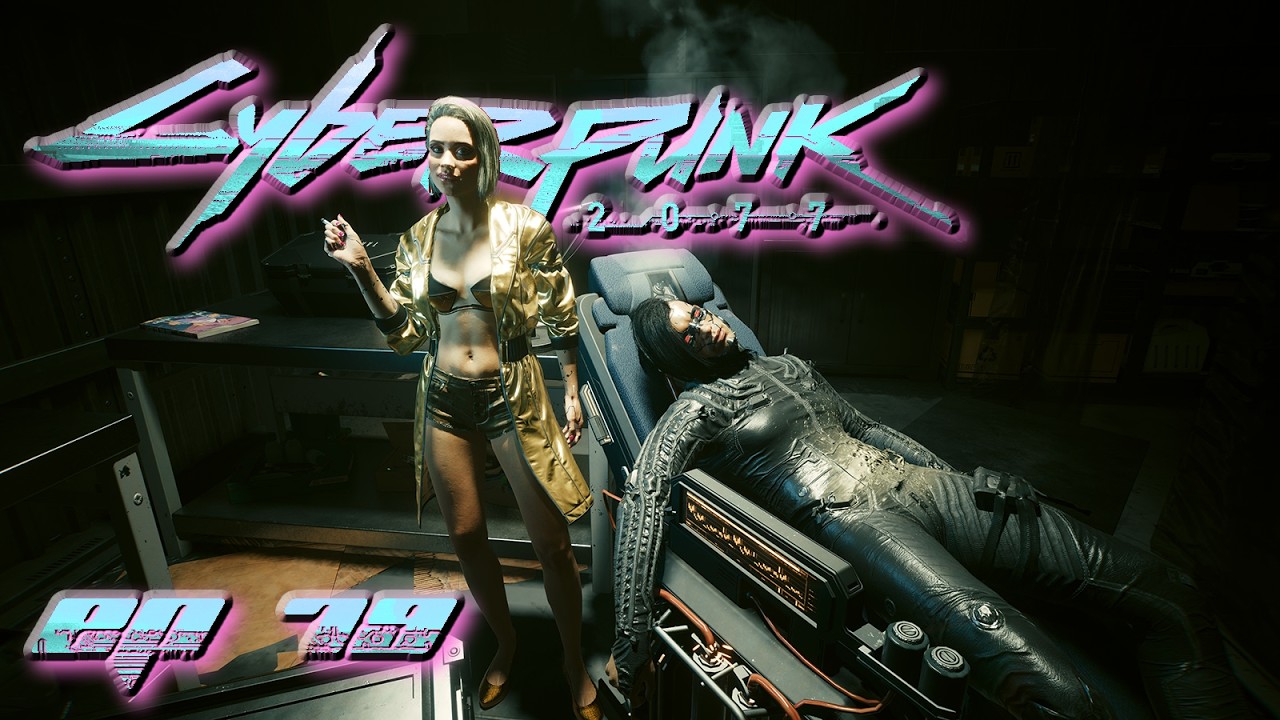 Episode 79 | 1st Playthrough | Cyberpunk 2077