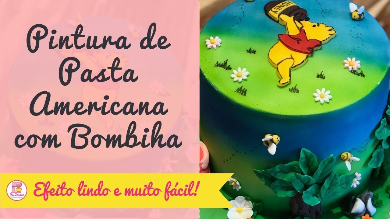 Pintura de Pasta Americana com Bombinha | Bolo Ursinho Pooh