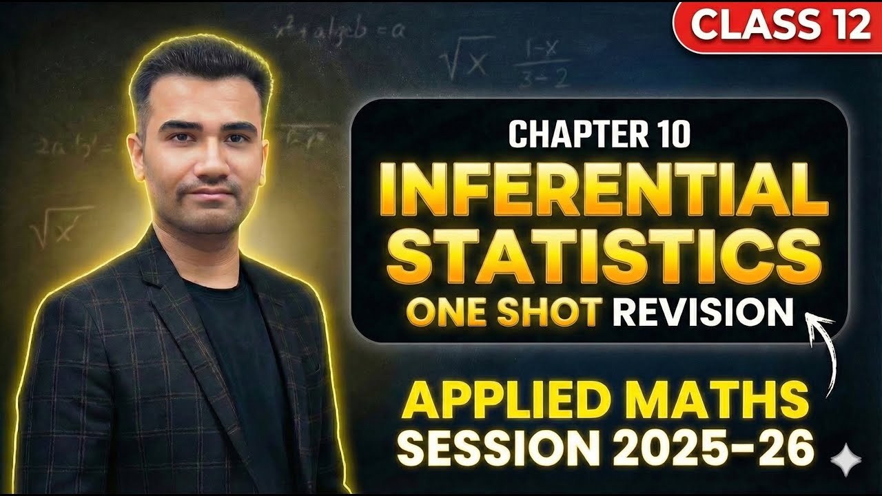 Inferential Statistics Class 12 | Applied Mathematics Class 12 | Class 12 Applied Maths One Shot