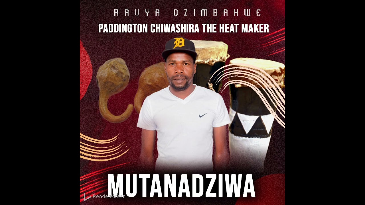 Mutandadziwa yaturuka by Paddington Chiwashira & Rauya Dzimbahwe group.
