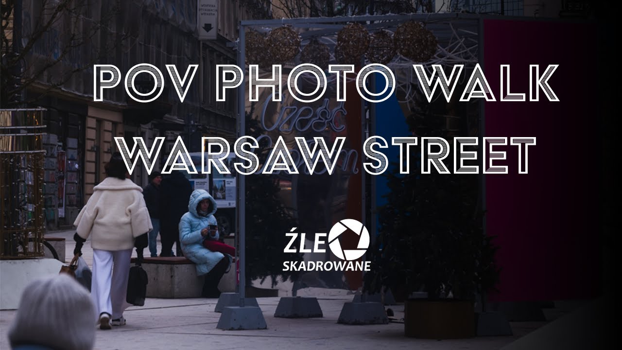 #1 POV Photo Walk - Warsaw Street