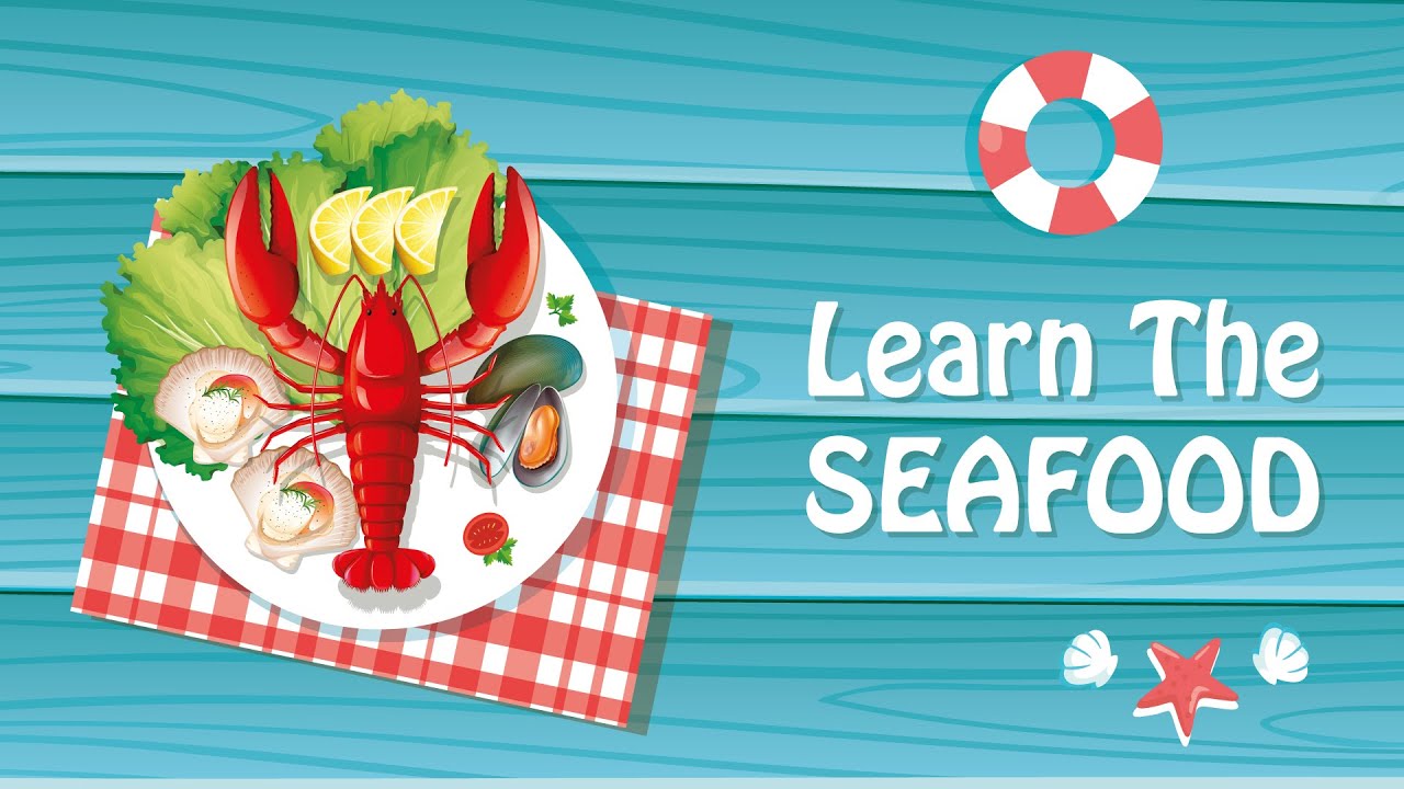 Learn Seafood Names and Pronunciation in English  | Fish, Shellfish, Sea Vegetables Vocabulary