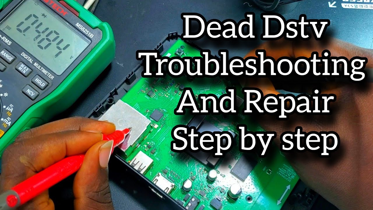 Dead Dstv Decoder,  Model 9S Troubleshooting and Repair guide