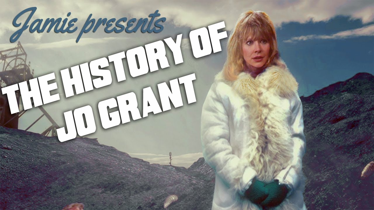 History of Doctor Who Companions: Jo Grant