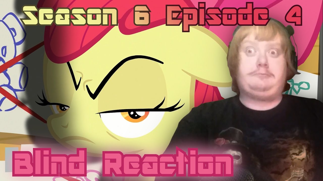 Blind Reaction - MLP: FIM S6 E4 