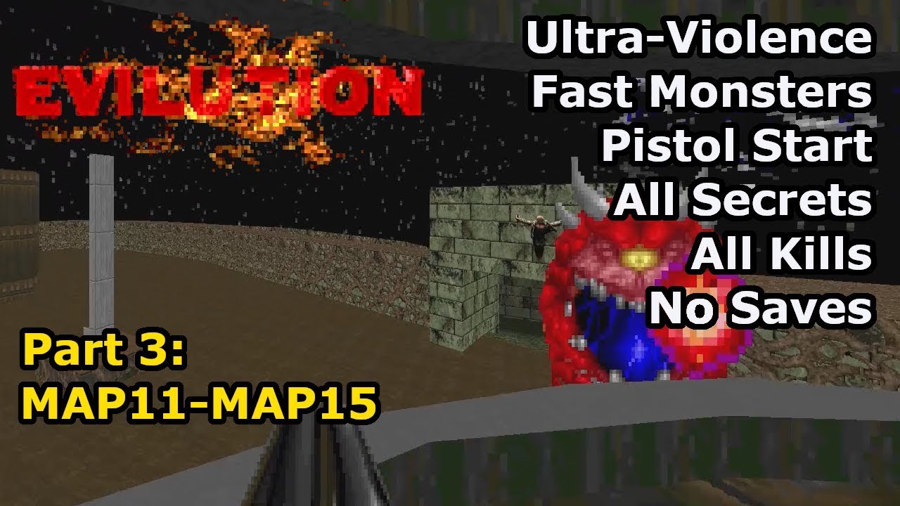 TNT: Evilution - Part 3: MAP11-MAP15 (Fast Ultra-Violence 100%)