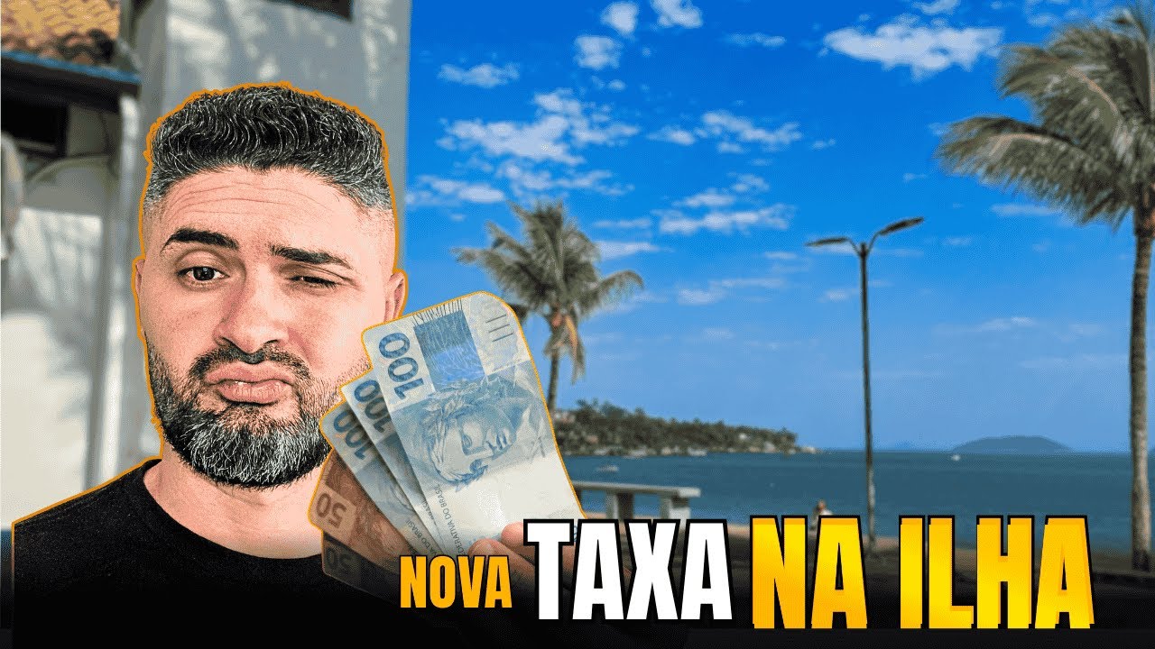 ATENÇÃO! Nova Taxa para Entrar em Ilhabela