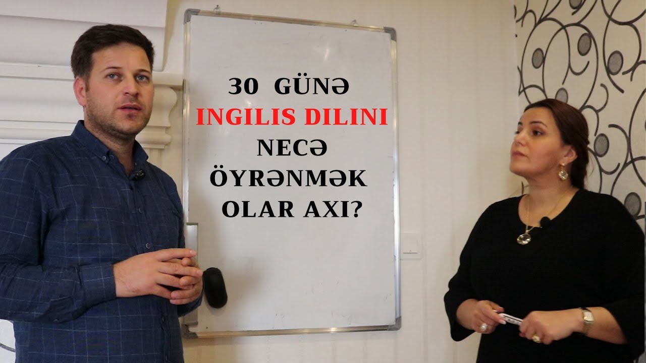 30 günə  ingilis dili öyrədən müəllim işin sirrini  açdı