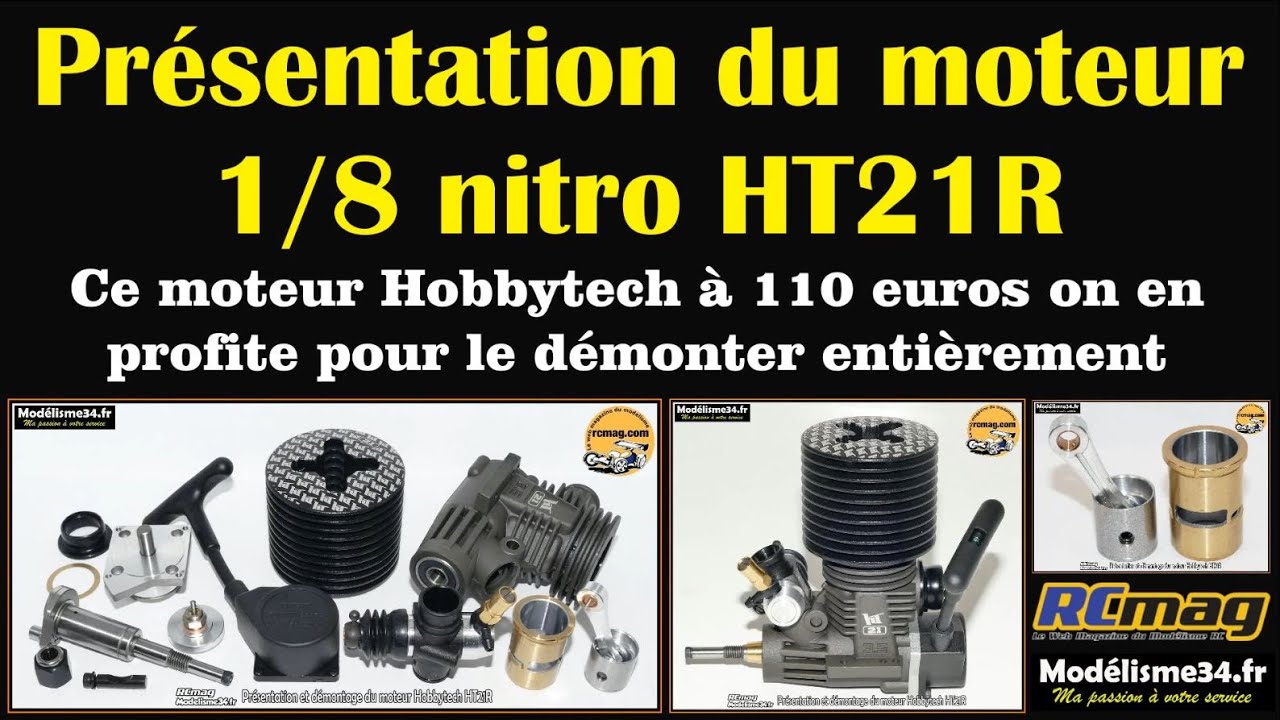 Présentation et démontage du moteur nitro Hobbytech HT21R à lanceur destiné à la catégorie TT 1/8