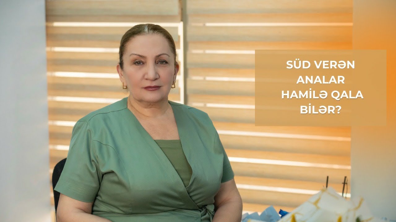 S&uuml;d verən analar hamilə qala bilərmi?