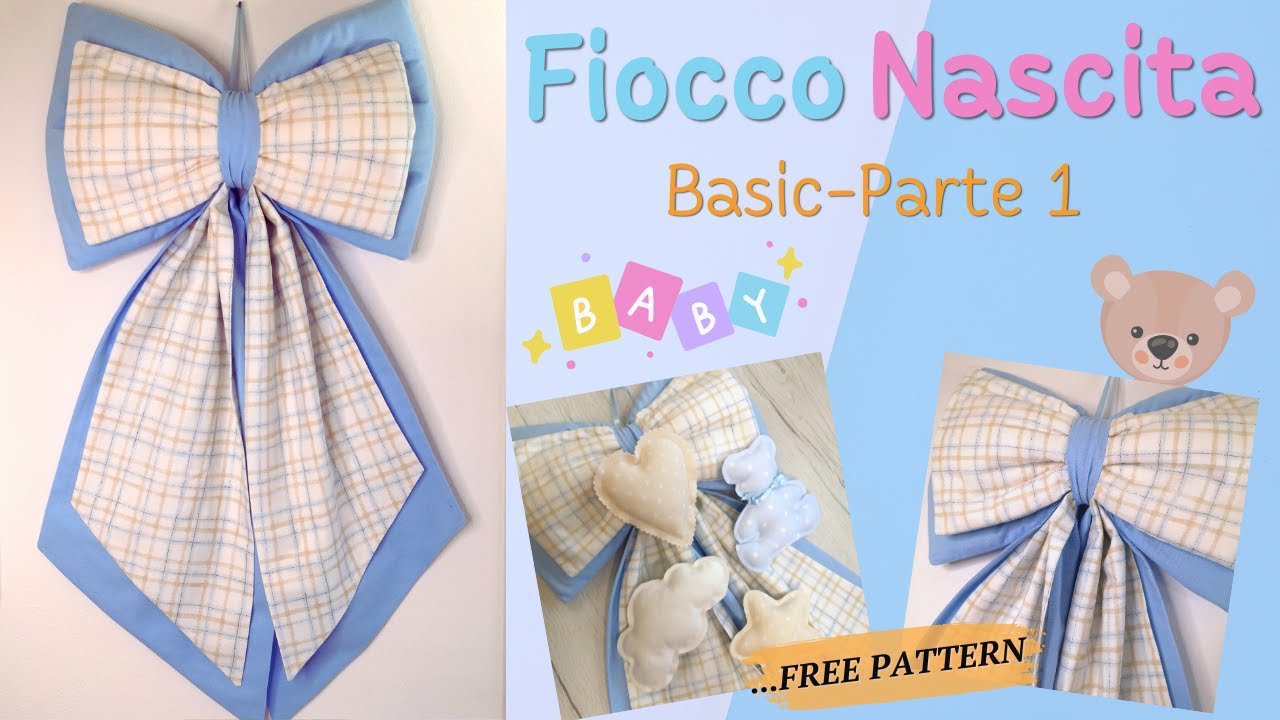Fiocco Nascita fai da te (Basic - 1 parte) 🎀👶 Tutorial con cartamodello