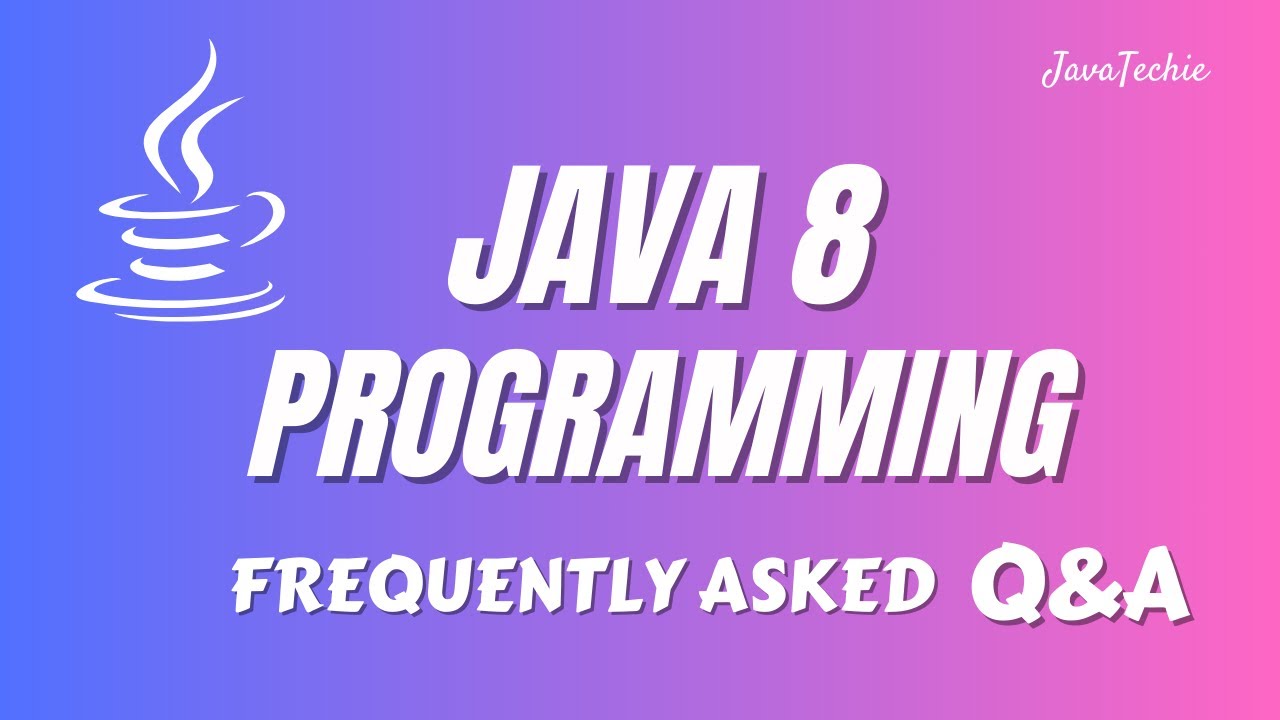 Java 8 🔥 | Часто задаваемые вопросы о собеседовании по программированию | API и функции потоковой...