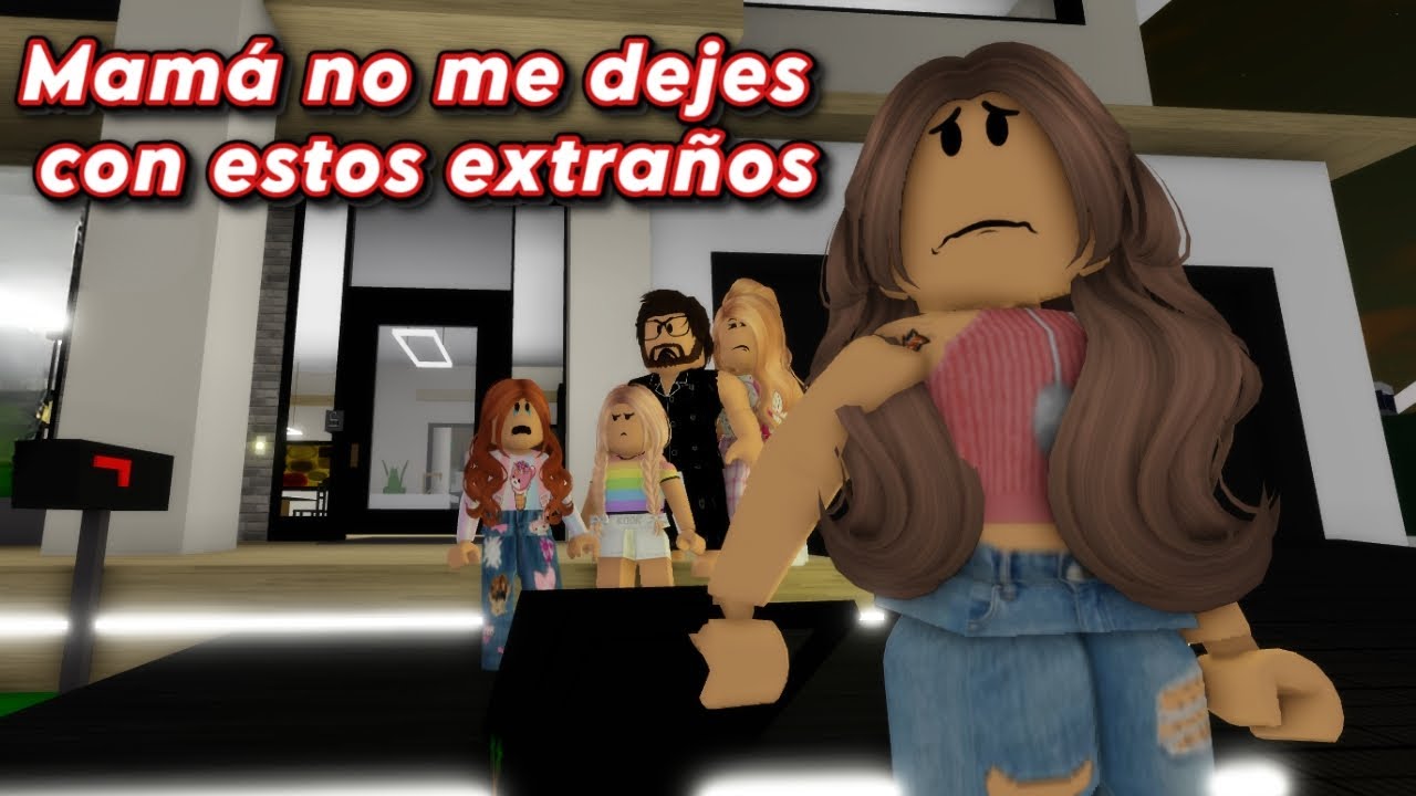 MAMÁ NO ME DEJES CON EXTRAÑOS 😔😟 HISTORIA ROBLOX BROOKHAVEN