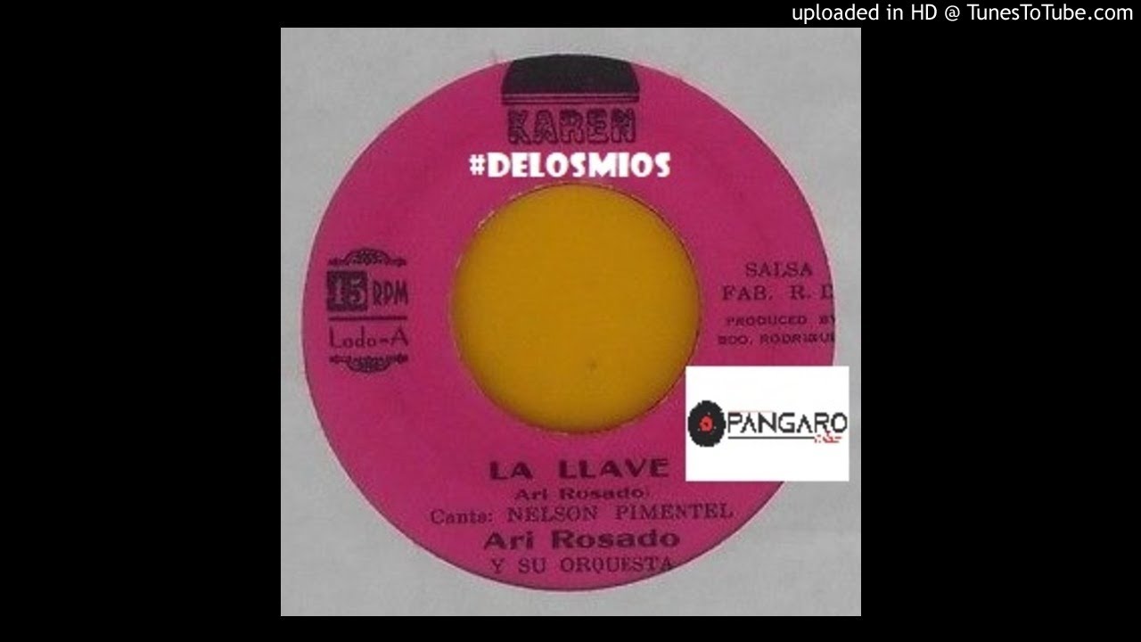 La Llave - Ari Rosado Y Su Orquesta