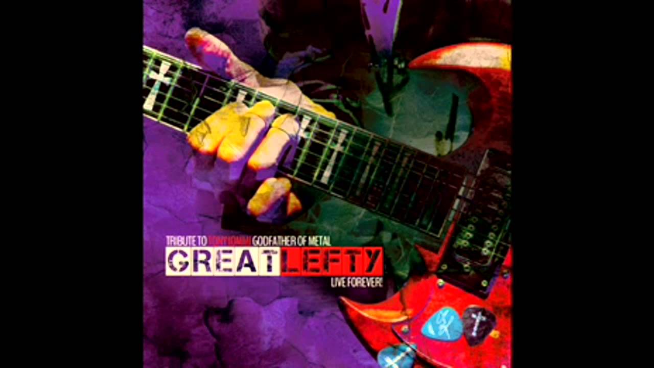 great lefty live forever &ndash; tribute to tony iommi godfather of metal -  Hole in the Sky