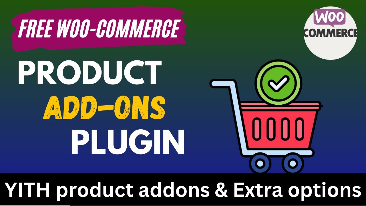 Бесплатное руководство по плагину WooCommerce Product Add-ons | YITH Product Add-ons и дополнител...