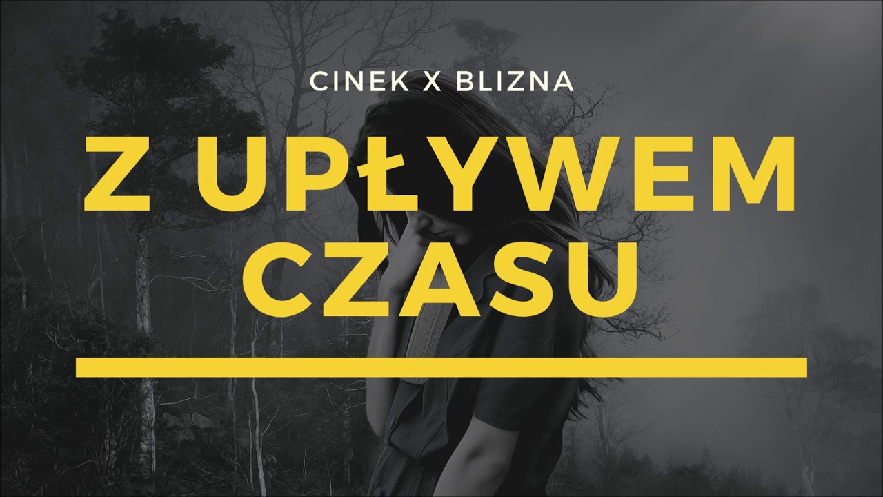Cinek x Blizna - Z upływem czasu