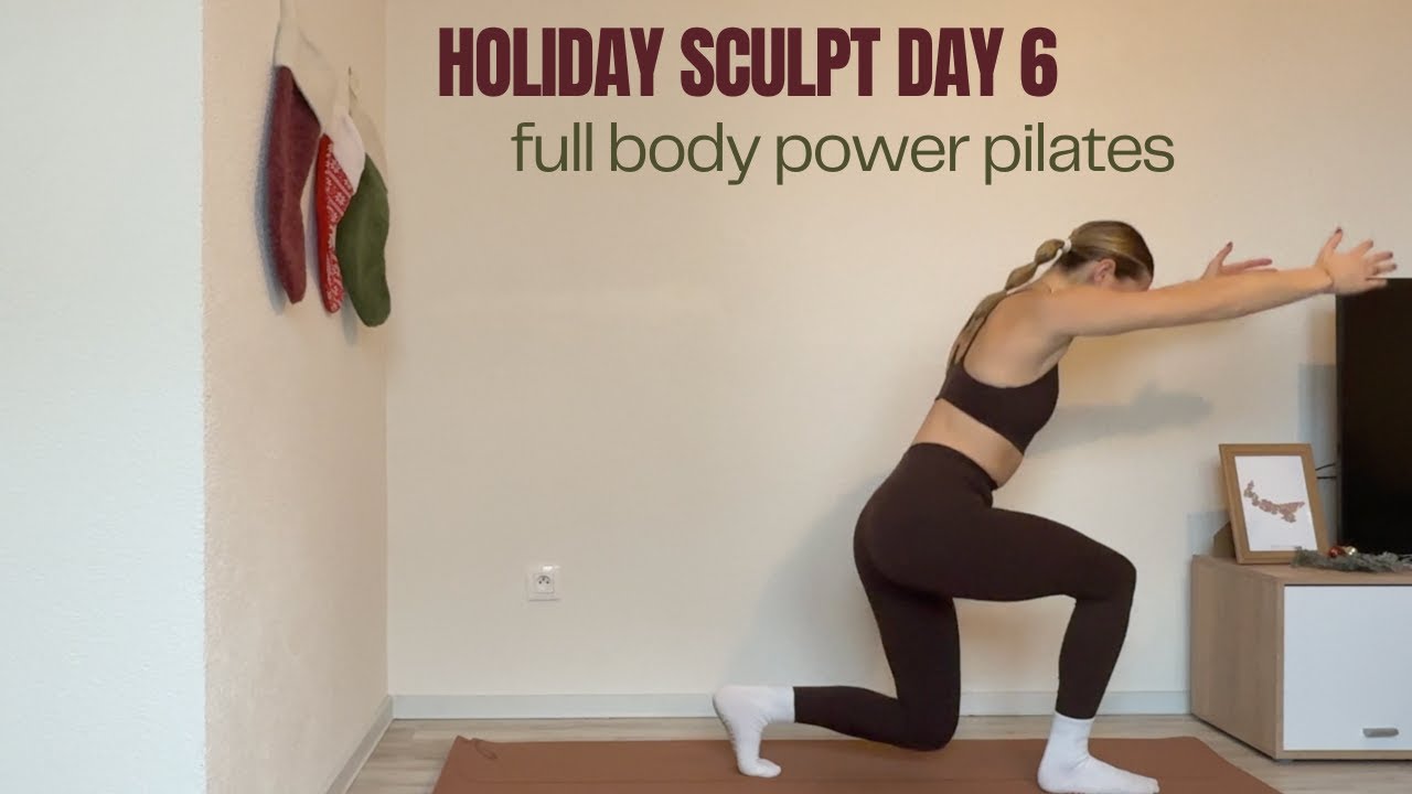 Holiday Sculpt Day 6 | Full Body Holiday Power Pilates